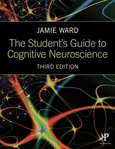 Taylor & Francis The Student's Guide To Cognitive Neuroscience