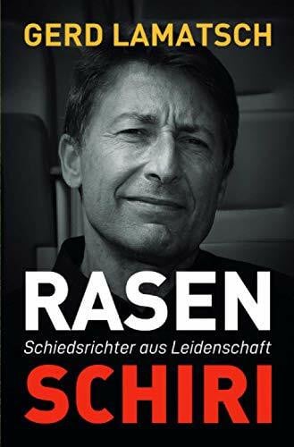 Rasen-Schiri: Schiedsrichter aus Leidenschaft