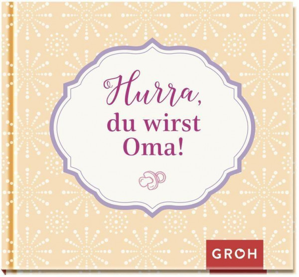 Hurra, du wirst Oma!