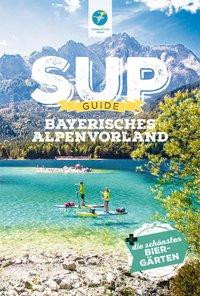 SUP-Guide Bayerisches Alpenvorland