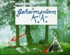 Geheimplan K. K.