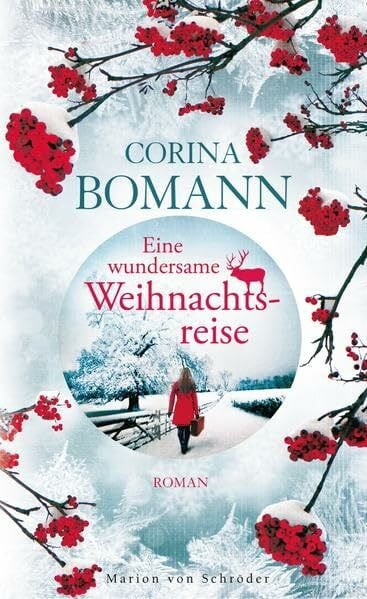 Eine wundersame Weihnachtsreise: Roman