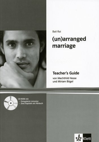 (Un)arranged marriage. Lektüre. Englische Jugendliteratur: Teacher's Guide: Niveau B1
