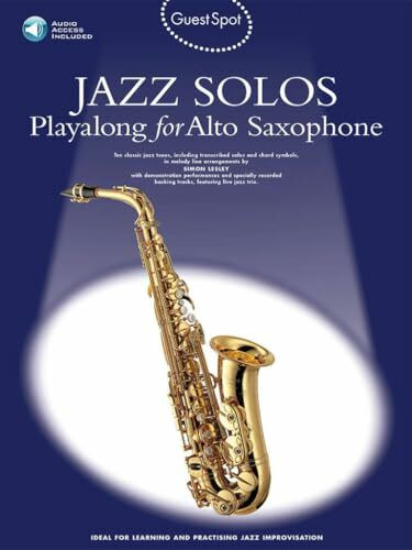 Guest Spot: Jazz Solos Playalong For Alto Saxophone