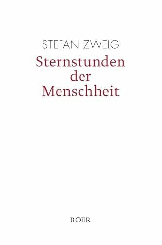Sternstunden der Menschheit