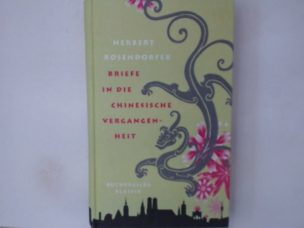 Briefe in die chinesische Vergangenheit