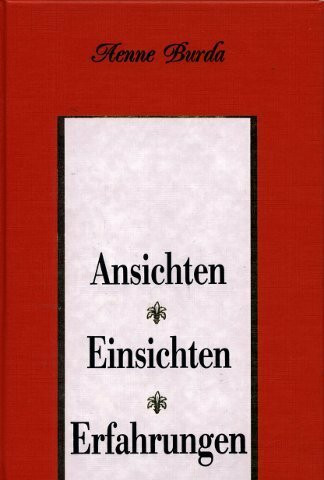 Ansichten, Einsichten, Erfahrungen