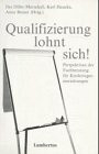 Qualifizierung lohnt sich