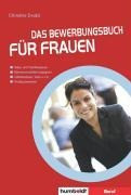 Das Bewerbungsbuch für Frauen