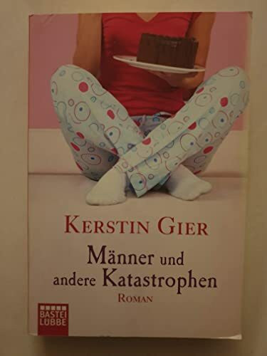 Männer und andere Katastrophen: Roman (Frauen. Bastei Lübbe Taschenbücher)