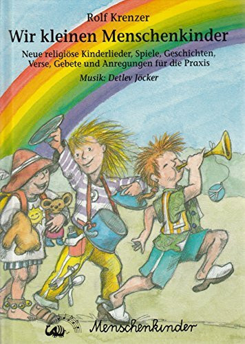 Wir kleinen Menschenkinder
