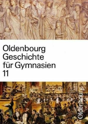 Oldenbourg Geschichte für Gymnasien, Bd.11