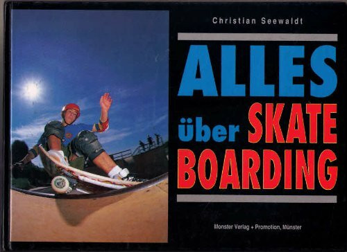 Alles über Skateboarding