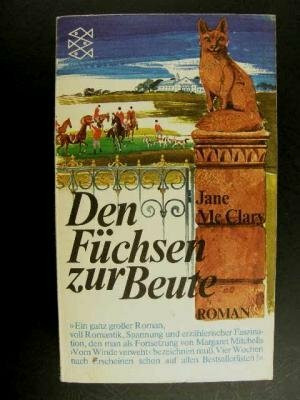 Den Füchsen zur Beute