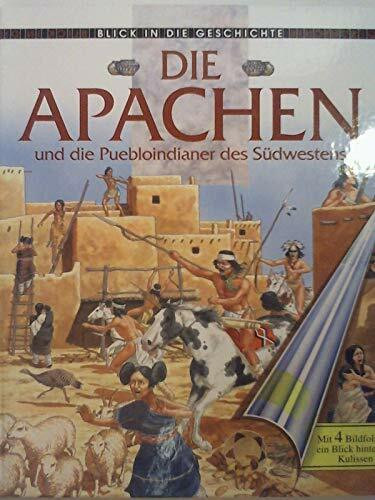 Die Apachen und die Puebloindianer des Südwestens