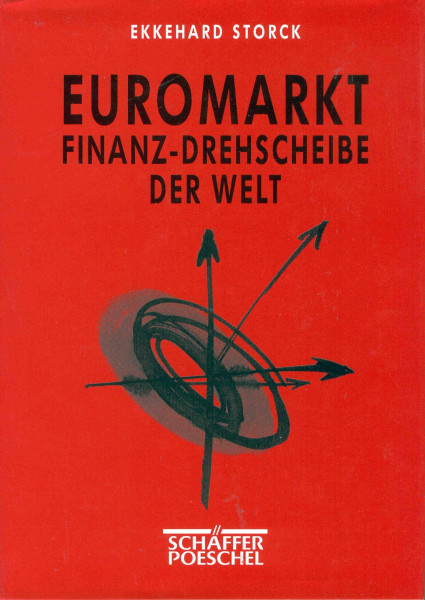 Euromarkt, Finanz-Drehscheibe der Welt