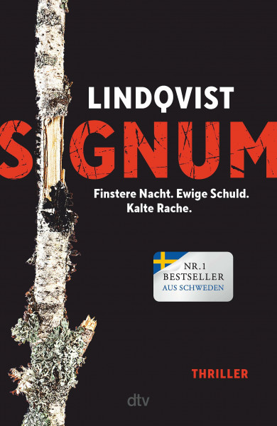 Signum: Finstere Nacht. Ewige Schuld. Kalte Rache. Thriller | Die Spannungssensation aus Schweden wird fortgesetzt: hart, atemberaubend, düster! (Blodstormen-Trilogie, Band 2)