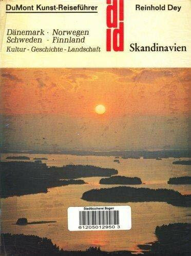 Skandinavien- Dänemark-Norwegen-Schweden-Finnland - Kultur-Geschichte-Landschaft. DuMont Kunst-Reiseführer. 2. Auflage.