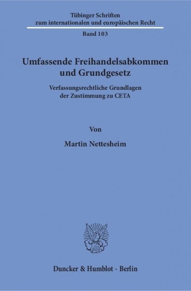 Umfassende Freihandelsabkommen und Grundgesetz.