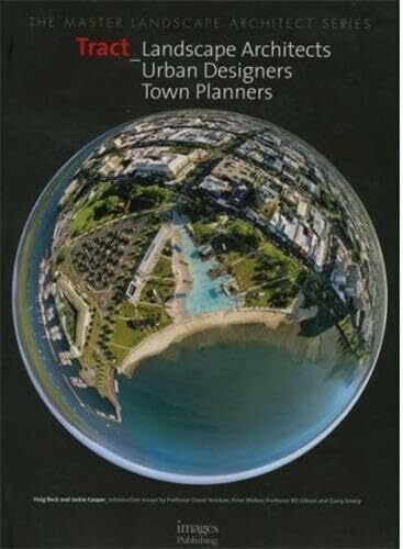 Tract Landscape Architects and Planners (Master Landscape Architect)