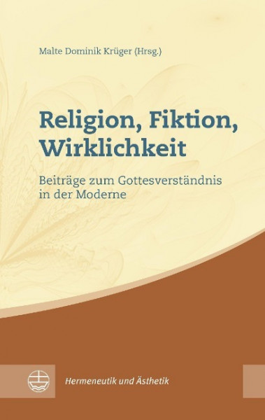 Religion, Fiktion, Wirklichkeit