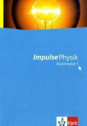 Impulse Physik Multimedial. Unterrichtssoftware: Einzellizenz 5.-8. Klasse