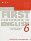 Cambridge First Certificate in English 6. Student's Book. Upper intermediate