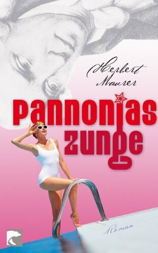 Pannonias Zunge: Roman