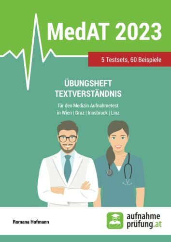 Übungsheft Textverständnis: für den Medizin Aufnahmetest MedAT in Wien, Graz, Linz und Innsbruck (MedAT Übungsbücher, Band 3)