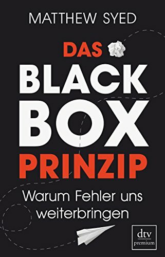 Das Black-Box-Prinzip: Warum Fehler uns weiterbringen