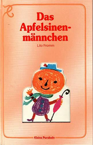 Das Apfelsinenmännchen
