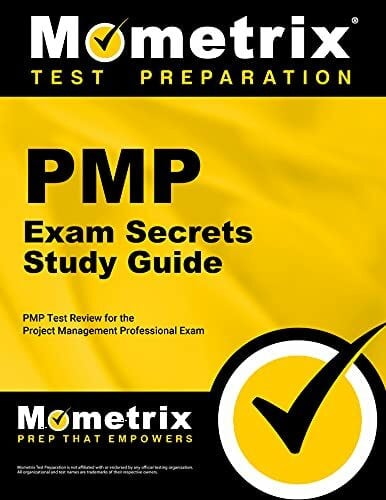 Pmp Exam Secrets Study Guide: Pmp Test Review for the Project Management Professional Exam