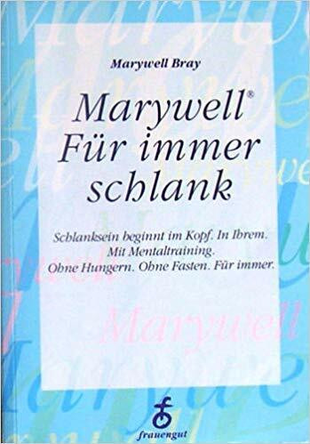 Marywell. Für immer schlank