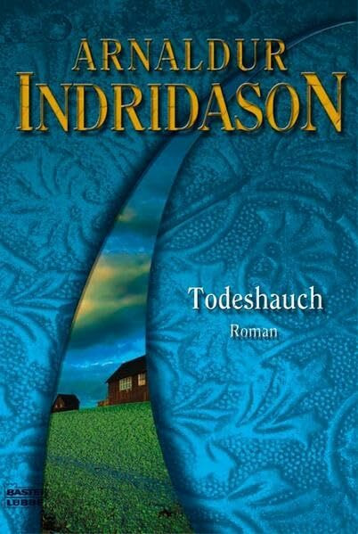 Todeshauch (Allgemeine Reihe. Bastei Lübbe Taschenbücher)