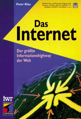 Das Internet. Der größte Informationshighway der Welt