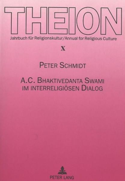 A. C. Bhaktivedanta Swami im interreligiösen Dialog