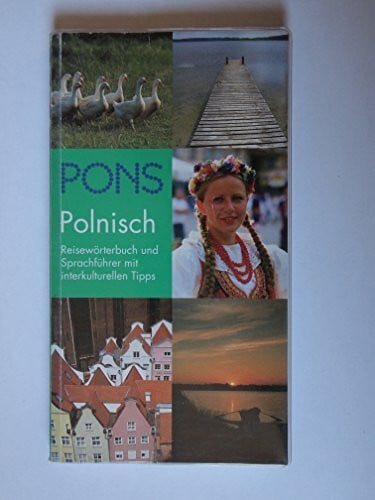 PONS Reisewörterbuch Polnisch. Reisewörterbuch und Sprachführer mit interkulturellen Tipps