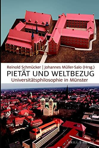 Pietät und Weltbezug: Universitätsphilosophie in Münster