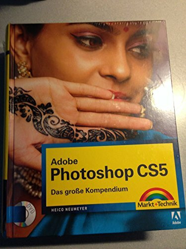 Adobe Photoshop CS5 - Das große Kompendium (Kompendium / Handbuch)