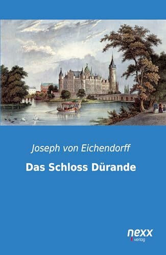 Das Schloss Dürande