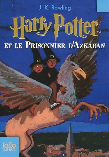 Harry Potter Et Le Prisonnier D'azkaban / Harry Potter and the Prisoner of Azkaban