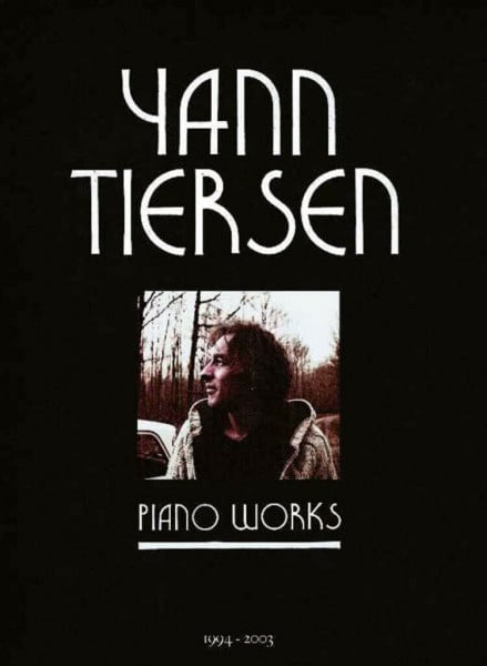 Tiersen Yann Piano Works 1994-2003 23 Titres