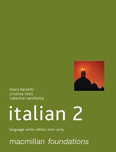 Foundations Italian 2 (Macmillan Foundation Languages, Band 2)