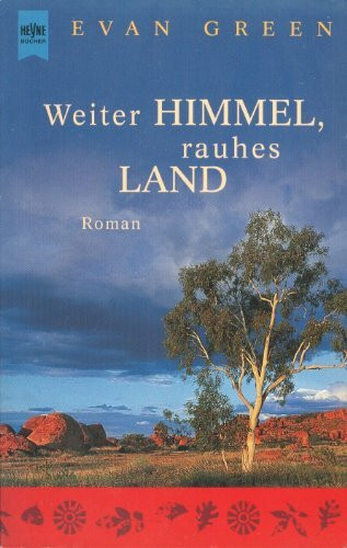 Weiter Himmel, rauhes Land