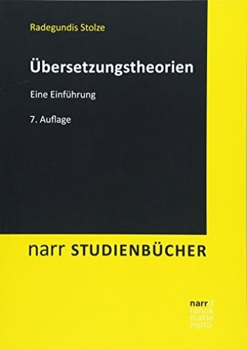 Übersetzungstheorien: Eine Einführung (Narr Studienbücher)