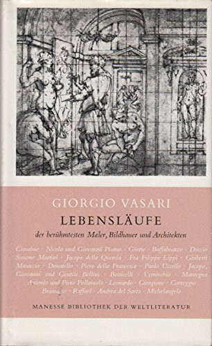 Lebensläufe der berühmtesten Maler, Bildhauer und Architekten