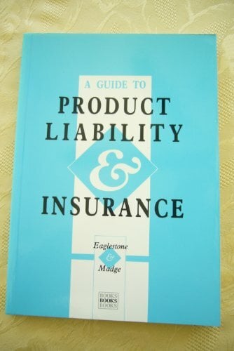Product Liability and Insurance Product Liability and Insurance