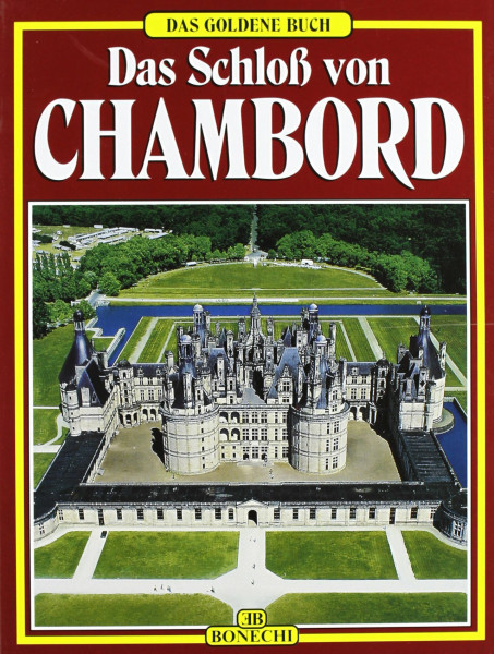 Das Schloss von Chambord (Libro d'oro)