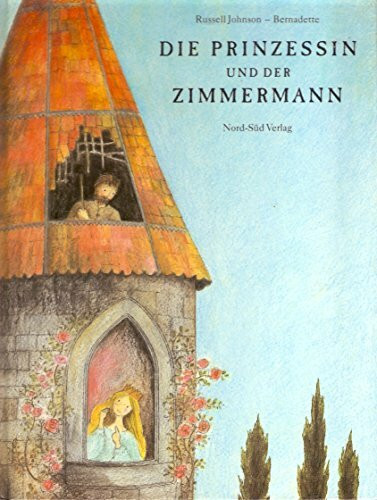 Die Prinzessin und der Zimmermann