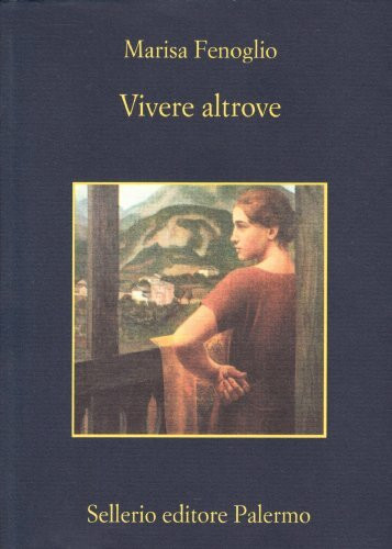 Vivere altrove (La memoria)